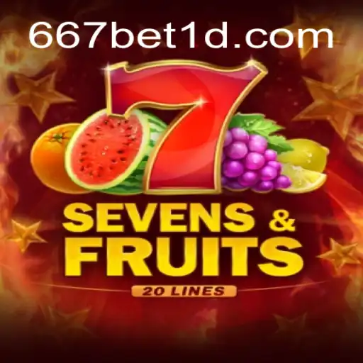 Descubra a Emoção do Jogo SevensFruits20 com 667bet